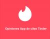 opiniones tinder gratis